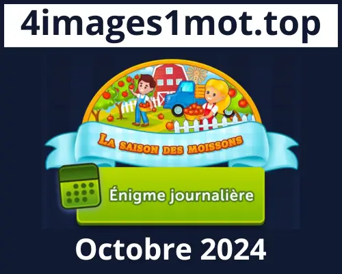 Solution Enigme Journaliere Octobre 2024